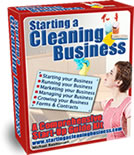 Starting a Cleaning Business Start-Up Guide Kit
